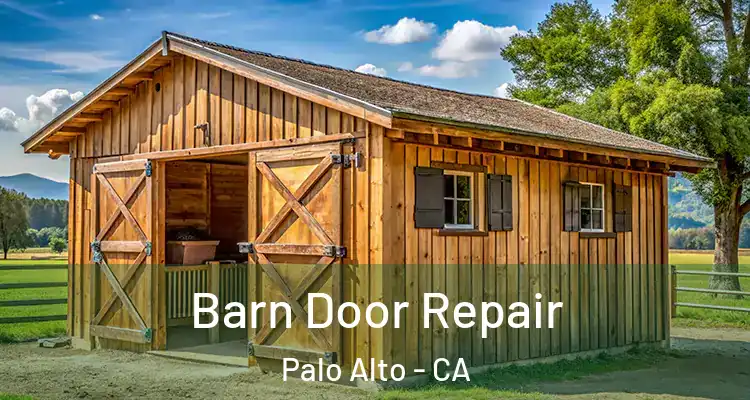  Barn Door Repair Palo Alto - CA