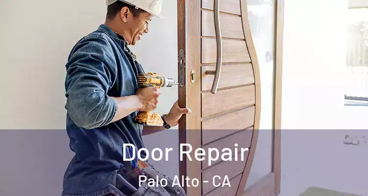  Door Repair Palo Alto - CA