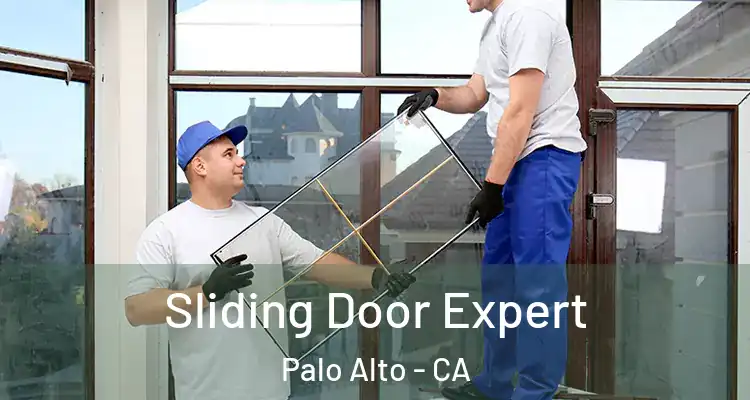  Sliding Door Expert Palo Alto - CA